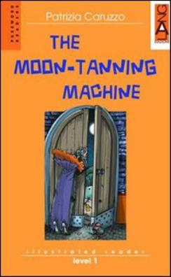 The moon tanning machine  + cdaudio 1