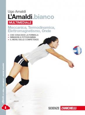 Amaldi bianco meccanica termodinamica elettromagnetismo onde u