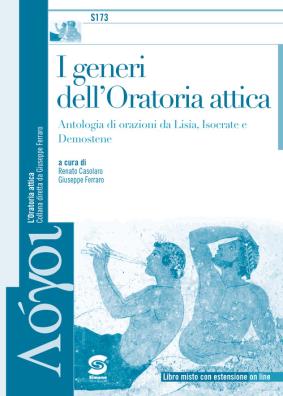 Generi dell'oratoria attica antologia di orazioni di lisia isocrate demostene