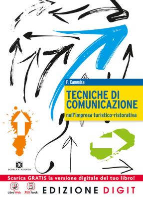 Tecniche di comunicazione nell impresa turistico ristorativa