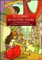 Gobbo di notre dame una rilettura del romanzo notre - dame de paris di victor hugo