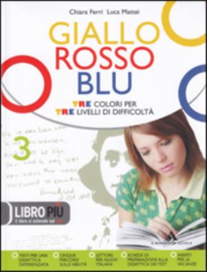 Giallo rosso blu  + letteratura ottocento e novecento + quaderno 3