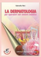 Dermatologia per operatori del settore estetico