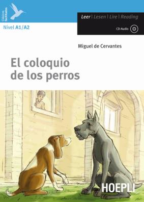 El coloquio de los perros  + cd - audio a1/a2