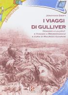 Viaggi di gulliver viaggio a lilliput e viaggio a brobdingnag
