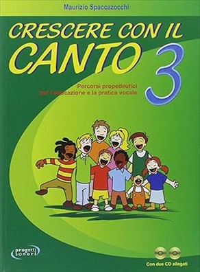 Crescere con il canto  + 2 cd - audio 3