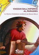 Viaggio dall inferno al paradiso