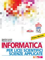 Informatica per licei scientifici scienze applicate primo biennio