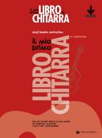 Mio primo libro di chitarra  + audio
