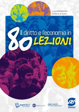 Il diritto e l'economia in 80 lezioni