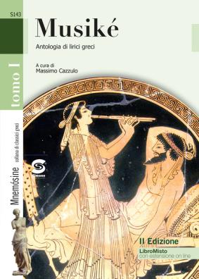Musike n.e. antologia di lirici greci. 2 volumi indivisibili 1 - 2