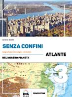 Senza confini  + atlante + percorsi interdisciplinari + easy ebook (su dvd) 3