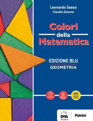 Colori della matematica edizione blu geometria + quaderno geometria