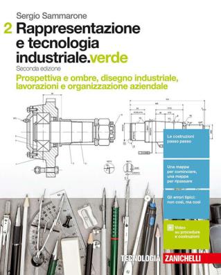 Rappresentazione e tecnologia industriale verde v.e. prospettiva e ombre, disegno indistriale, lavorazioni 2