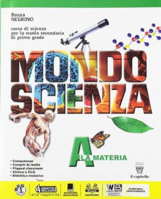 Mondo scienza  + compiti di realtà + lab 1 - 2 - 3 a - d