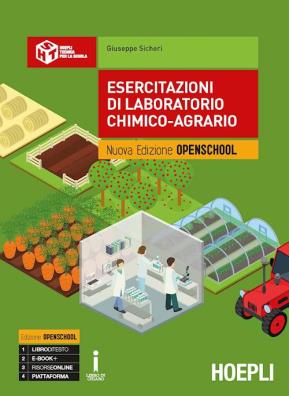 Esercitazioni di laboratorio chimico agrario nuova edizione openschool