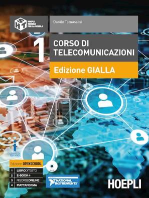 Corso di telecomunicazioni edizione gialla per l'articolazione informatica + dvd 1