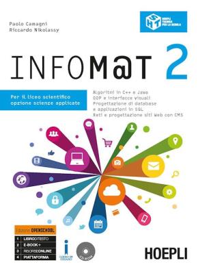 Infomat per il liceo scientifico opzione scienze applicate + cd 2