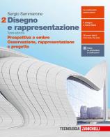 Disegno e rappresentazione terza edizione prospettiva e ombre. osservazione, rappresentazione e progetto 2