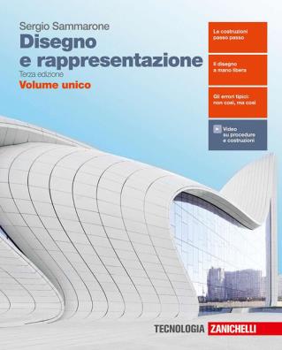 Disegno e rappresentazione terza edizione disegno geometrico. sistemi di rappresentazione. prospettiva e ombre. osservazione, rappresentazione e progetto u