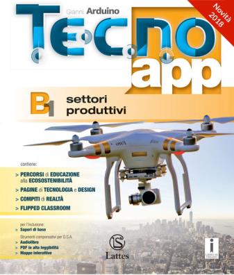 Tecno app  + mi preparo per l'interrogazione + designer si diventa + tavole a + b1 a + b1