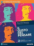 Gusto del pensare  + quaderno per le competenze filosofiche e per il nuovo esame di stato 2