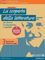 Scoperta della letteratura edizione blu dal secondo ottocento ad oggi + percorsi di alimentazione e ospitalita' + prove esame 3