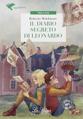 Diario segreto di leonardo da vinci ora e poi