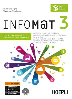 Infomat per il liceo scientifico opzione scienze applicate + cd 3