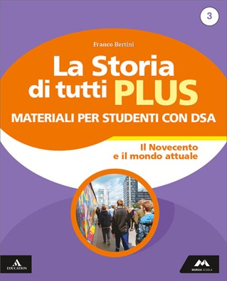Storia di tutti plus materiali per studenti con dsa 3 3