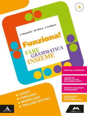 Funziona  + il mio quaderno di grammatica a + b