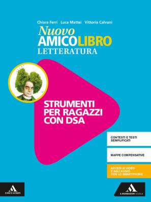 Nuovo amicolibro strumenti per ragazzi con dsa  -  letteratura
