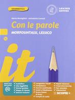 Con le parole edizione blu morfosintassi + prove + scrivere + quaderno + grammatica + verso l'esame + comunicazione + dvd u