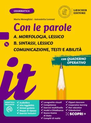 Con le parole edizione gialla  + comunicazione + prove d'ingresso + scrivere + grammatica + verso l'esame di stato + 2 dvd a + b