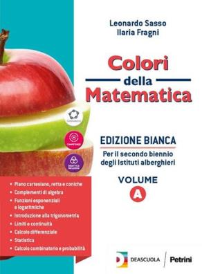Colori della matematica edizione bianca  + quaderno di recupero + unita' di apprendimento multidisciplinari triennio a