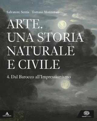 Arte una storia naturale e civile v.e. dal barocco all'impressionismo 4
