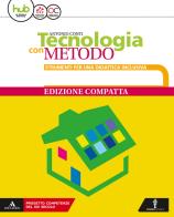 Tecnologia con metodo strumenti per una didattica inclusiva