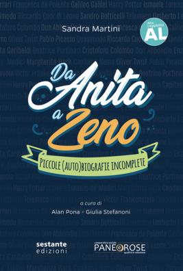 Da anita a zeno piccole autobiografie incomplete
