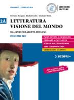 Letteratura visione del mondo edizione blu dal barocco all'eta' dei lumi 2a