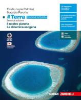 Terra edizione azzurra seconda edizione il nostro pianeta la dinamica esogena