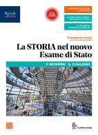 Comunicare storia per il nuovo esame di stato  + esame di stato 3
