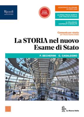 Comunicare storia per il nuovo esame di stato  + esame di stato 3