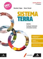 Sistema terra quarta edizione litosfera geologia strutturale e fenomeni sismici  -  2° biennio u