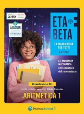 Etabeta edizione kmzero aritmetica + geometria + lab. competenze/imparafacile + pronti e via + tavole numeriche 1