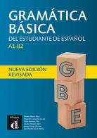 Gramatica basica del estudiante de espanol a1 - b2