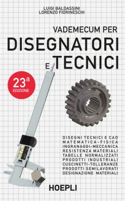 Vademecum per disegnatori e tecnici n.e. 23 edizione