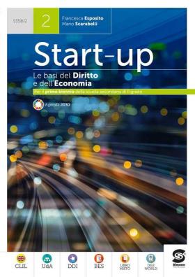 Start up le basi del diritto e dell'economia 2