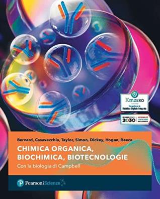 Chimica organica biochimica biotecnologie con la biologia di campbell