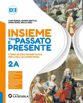 Insieme tra passato e presente edizione plus  + strumenti per lo studio 2a + 2b