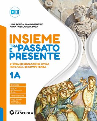 Insieme tra passato e presente edizione plus  + strumenti per lo studio + leggiamo la costituzione 1a + 1b